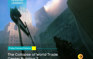 Lessons Learned: The Collapse of World Trade Center Building 7 (WTC)