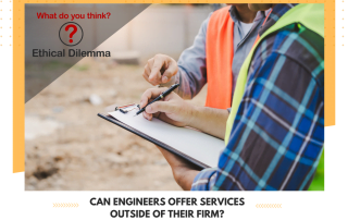 The July Ethical Dilemma Can Engineers Offer Services Outside of Their Firm