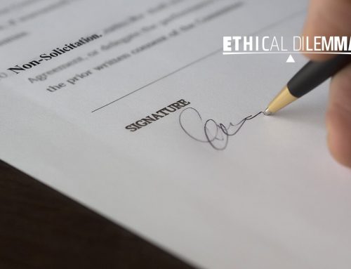 The January Ethical Dilemma: Non-Solicitation Agreements